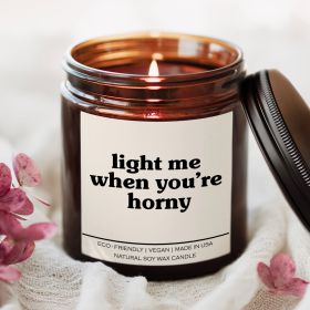 Light Me When You're Horny Candle (Scent: Unknown Scent)